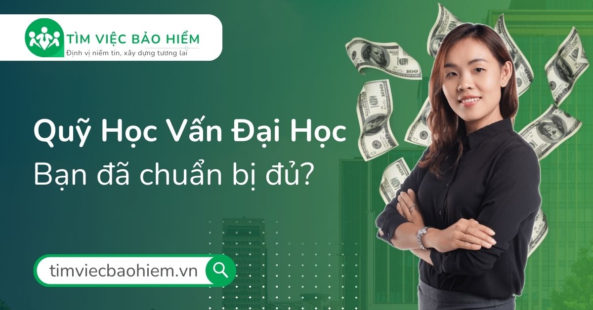 Quỹ Học Vấn Đại Học cho con tính như thế nào